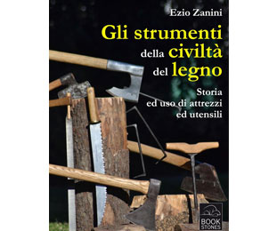 Gli strumenti della civiltà del Legno